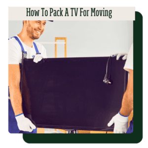 how to pack a tv for moving